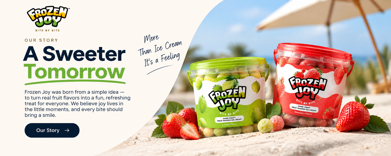 Frozen Joy — a sweeter tomorrow
